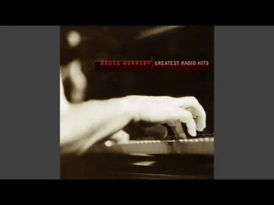 HeavyFuel - Bruce Hornsby And The Range - The Way It Is
 Playlista muzykahf na Spotif...