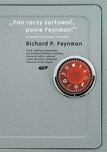 rancorn - 869 + 1 = 870

Tytuł: Pan raczy żartować, panie Feynman!
Autor: Richard P. ...