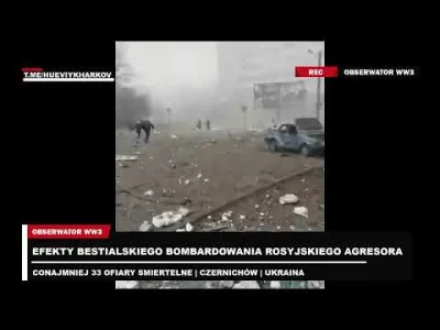 obserwator_ww3 - Efekty bestialskiego rosyjskiego bombardowania w Czernichowie.
Na c...