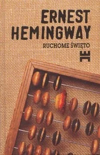 s.....w - 903 + 1 = 904

Tytuł: Ruchome święto
Autor: Ernest Hemingway
Gatunek: liter...