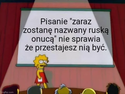 pink_avenger - > Uważaj bo jak ja o tym wspomniałem to zostałem ruskim trollem.

@K...