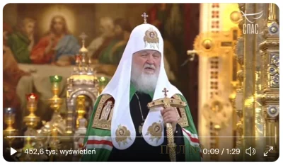 Andreth - Patriarcha Moskwy i całej Rosji Kirył wszystko wam wyjaśni: Rosja najechała...