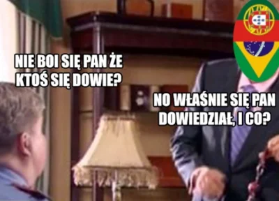 Viscop - > no ładny debil, że na mundurze umieścił flagę Portugalii XD

@nowy97: I ...