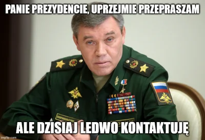 j.....6 - PILNE

Dzisiaj o godz. 15 odbyło się nadzwyczajne spotkanie sztabu genera...