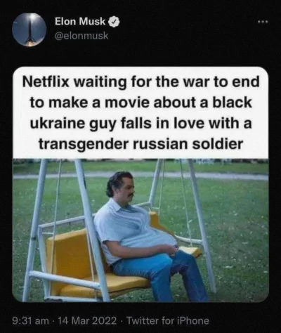 prawarekakubicy - Co ten Elon 

#heheszki #wojna #ukraina #rosja #netflix