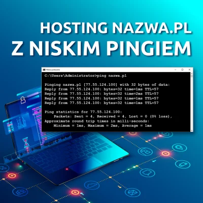 nazwapl - Hosting nazwa.pl z niskim pingiem

Ping, czyli Packet Internet Groper, to...