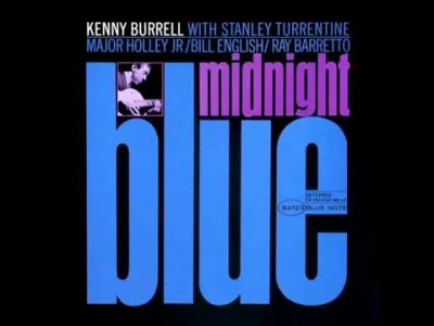 Voytek-0_ - Kenny Burrell - Soul Lament

#muzyka #jazz #blues