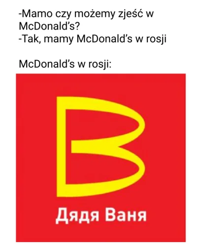 OseQ - > Wujek Wania ma zastąpić McDonald's w Rosji
#rosja #wojna #ukraina #humorobr...