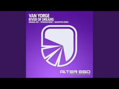 asd1asd - Van Yorge - River Of Dreams (Mahaputra Remix)

#trance #progressivetrance...