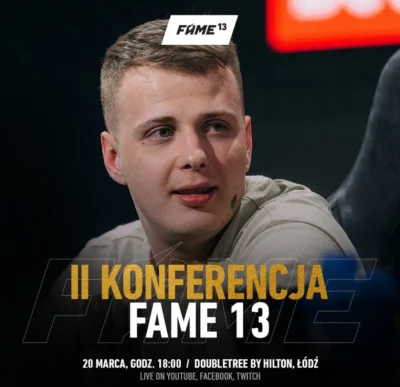 razor172 - #famemma #highleague #primemma #galemma

Już dziś II konferencja do Fame...