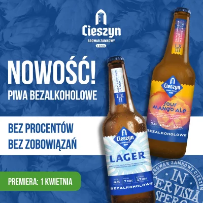 von_scheisse - Browar Zamkowy Cieszyn wypuści bezalkoholowe wersje swoich dwóch piw. ...