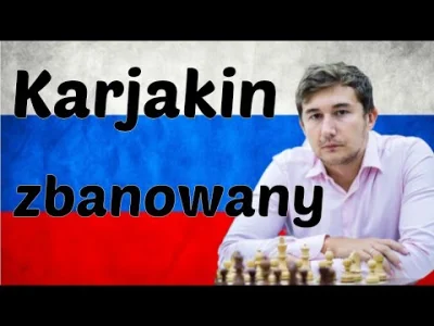 szachmistrz - SZACHY 447# Sergey Karjakin zbanowany! 
✅ https://www.youtube.com/watc...