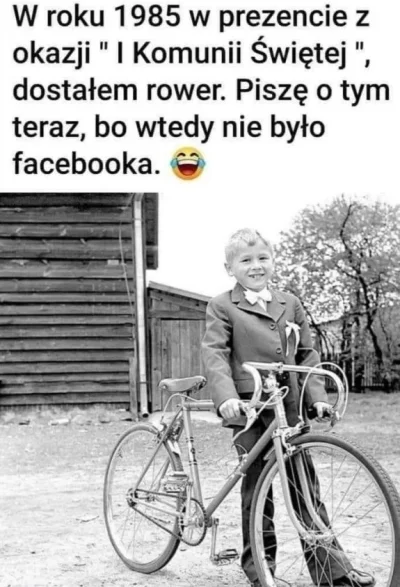 F.....x - #heheszki #komunia #prezenty #rower Lepiej późno niż wcale :)