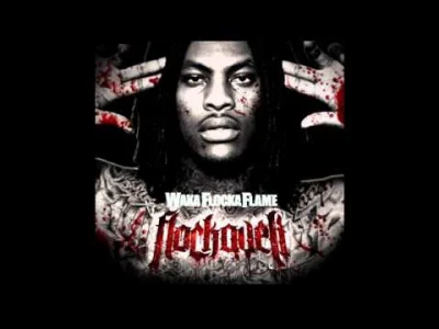 WeezyBaby - Waka Flocka Flame - Karma

I TOLD MY LAWYER TO GET MY BACK FOR ALL THE CR...