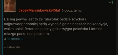 JacekMarcinkowski45lat - W czymś się pomyliłem?
#famemma