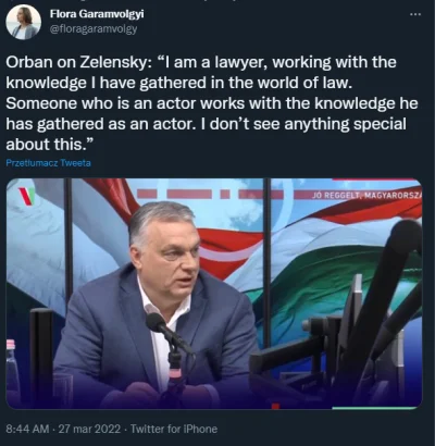 TheNatanieluz - Orban pogardliwie o Zełeńskim: “I am a lawyer, working with the knowl...