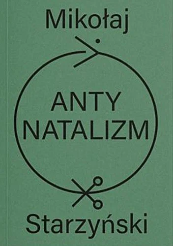 Iliilllillilillili - #antynatalizm
czytał ktoś Antynatalizm. O niemoralności płodzen...