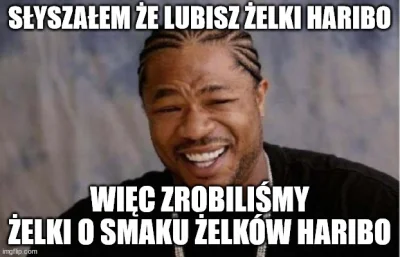 ecco - @Vegasik69: w sensie zrobić żelki o smaku haribo? Kurła, dałoby się (⌐ ͡■ ͜ʖ ͡...