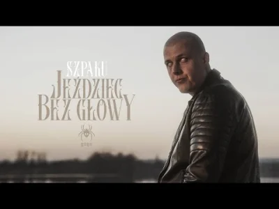 harnas_sv - Szpaku - Jeździec bez głowy (prod. PSR)



#nowoscpolskirap #rap #pol...