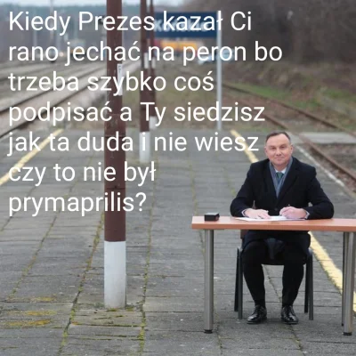 CipakKrulRzycia - #polityka #prymaaprilis #humorobrazkowy #heheszki 
#cenzoduda #bek...