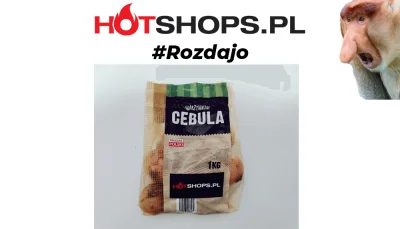 hotshops_pl - Dobra czas na potężne #rozdajo !!!
Dziś do wygrania 5 KILOGRAMÓW Cebul...