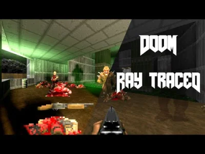 M.....T - Doom Classic: RAY TRACED - Trailer
https://github.com/sultim-t/prboom-plus...