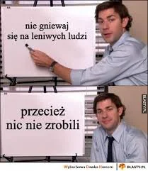 RuchaczSpychacz - @michau507 ale nie gniewają się na a ciebie, co?