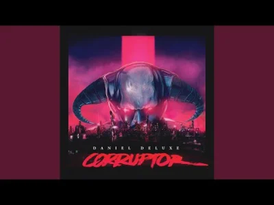 z.....c - 96. Daniel Deluxe - Soul Siphon. Utwór z albumu Corruptor (2016).

#zymot...