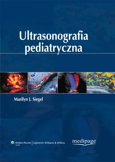 Eustachiusz - Ma ktoś może na sprzedaż książkę Ultrasonografia pediatryczna M. Siegel...