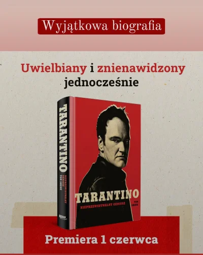 s.....w - 01.06 w wydawnictwie Znak ukaże się biografia Quentina Tarantino - Tarantin...