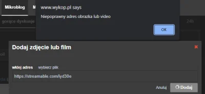 rybyzabyi_raki - Jak mam niby dodać film na mirko skoro ani z pliku anie ze streamabl...