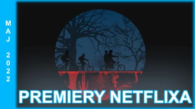 upflixpl - Maj w Netflix | Stranger Things, Krime Story. Love Story oraz Clark wśród ...