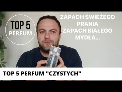Kera212 - TOP 5 Męskich Perfum"Czystych"
Czyli perfumy o zapachu świeżego prania, bi...
