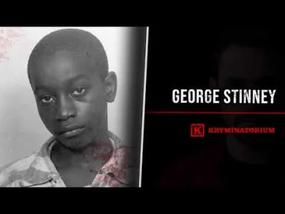 Drogomir - @TylkonachwileXXX: https://pl.m.wikipedia.org/wiki/GeorgeJuniusStinney