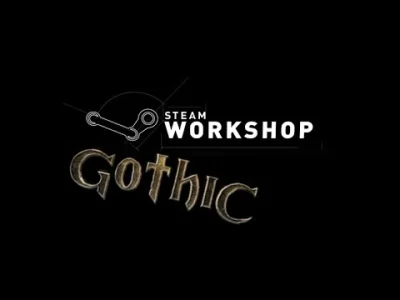 M.....T - Gothic i Steam Workshop - Poradnik dla gracza i dla dewelopera
Poradnik ma...