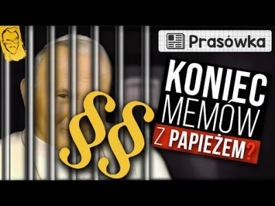 wojna_idei - Czy to koniec memów z papieżem?
Cotygodniowy przegląd newsów i ciekawos...