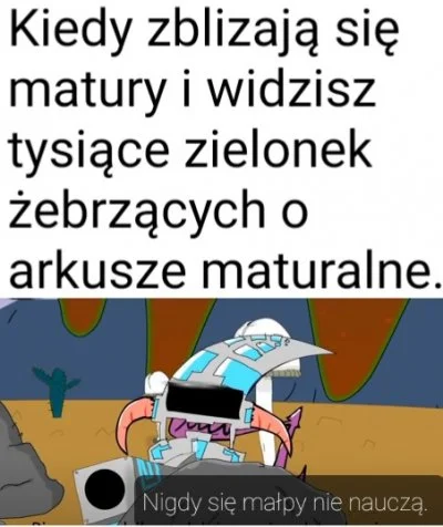 Szczupix37 - #heheszki 
#humorobrazkowy 
#matura