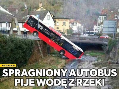 januszzczarnolasu - > Bus wpadł do jeziora

@janusz00: ( ͡° ͜ʖ ͡°)