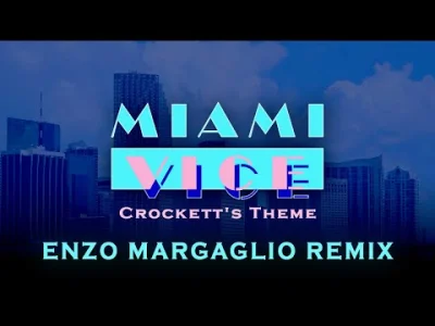 merti - Miami Vice Crockett's Theme (Enzo Margaglio Remix) 2021/02
#muzyka #music #m...