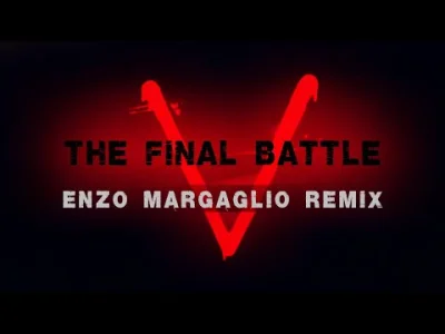 merti - V - The Final Battle (Enzo Margaglio Remix) 2022/04
#muzyka #music #miamivic...