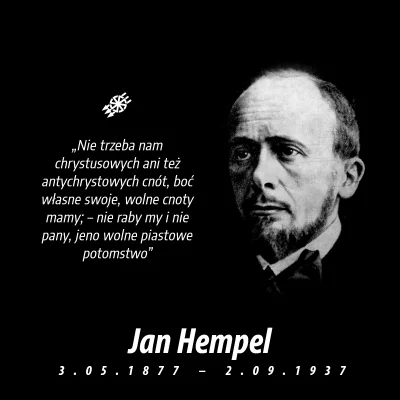 r..... - Dziś są 145. urodziny Jana Hempla – polskiego myśliciela i publicysty, tłuma...