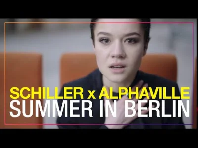 kowkin - SCHILLER x ALPHAVILLE: Summer in Berlin

#muzykaelektroniczna #schiller #c...