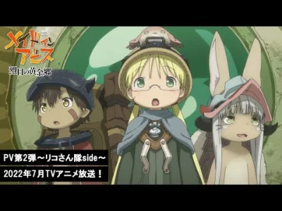 jaqqu7 - Zwiastun drugiego sezonu Made in Abyss. Pora chyba nadrobić ten drugi film, ...