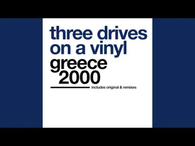 fadeimageone - Three Drives On A Vinyl - Greece 2000 (Original Mix)(1999) (re add yt ...