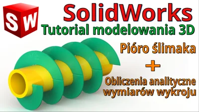 InzynierProgramista - SolidWorks - ślimak - podajnik ślimakowy - tutorial: model 3D, ...
