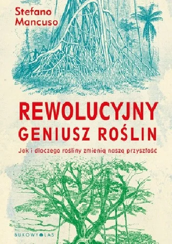 Owieczka997 - 1526 + 1 = 1527

Tytuł: Rewolucyjny geniusz roślin. Jak i dlaczego ro...