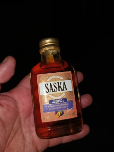 luxkms78 - #pijzwykopem #saska #wodka #sliwka #wegierka