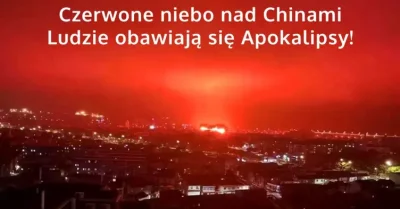 Mirxar - Tymczasem w Chinach...
#swiat #chiny #apokalipsa