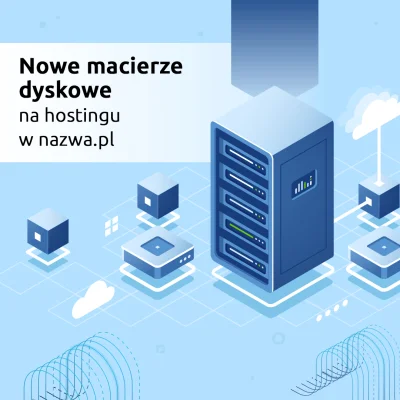 nazwapl - Nowe macierze dyskowe na hostingu w nazwa.pl

Nie zatrzymujemy się i jak ...