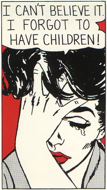 mrjetro - I can't believe I forgot to have children - Roy Lichtenstein. Lata 50-te ub...